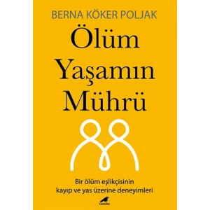 Ölüm Yaşamın Mührü