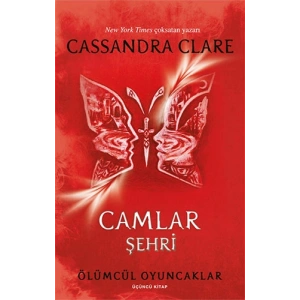 Ölümcül Oyuncaklar 3. Kitap - Camlar Şehri
