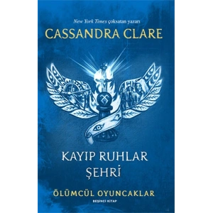 Ölümcül Oyuncaklar 5. Kitap - Kayıp Ruhlar Şehri