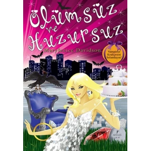 Ölümsüz ve Huzursuz