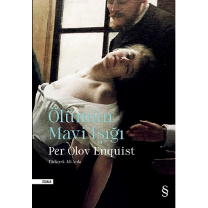 Ölümün Mavi Işığı / Per Olov Enquist + Sanat Kitabı