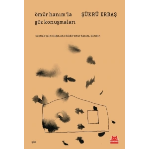 Ömür Hanım’la Güz Konuşmaları