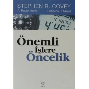 Önemli İşlere Öncelik