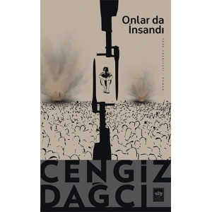 Onlar da İnsandı