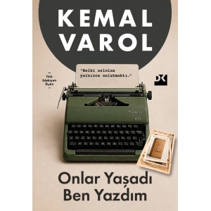 Onlar Yaşadı Ben Yazdım
