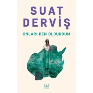 Onları Ben Öldürdüm