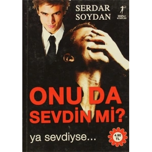 Onu Da Sevdin Mi?