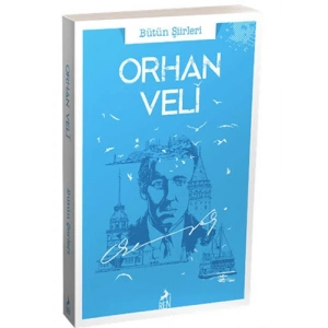 Orhan Veli - Bütün Şiirleri