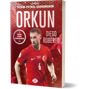 Orkun Kökçü– Benim Futbol Kahramanım