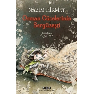 Orman Cücelerinin Sergüzeşti