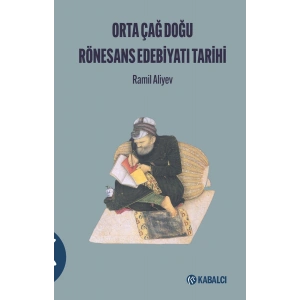 Orta Çağ Doğu Rönesans Edebiyatı Tarihi