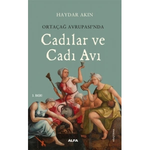 Ortaçağ Avrupa’sında Cadılar ve Cadı Avı