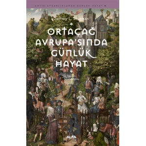 Ortaçağ Avrupa’sında Günlük Hayat