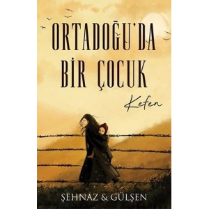 Ortadoğuda Bir Çocuk - Kefen