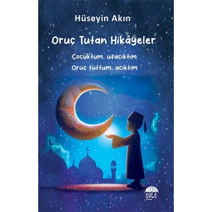 Oruç Tutan Hikâyeler