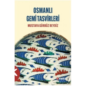 Osmanlı Gemi Tasvirleri