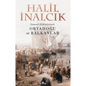 Osmanlı Hakimiyetinde Ortadoğu ve Balkanlar