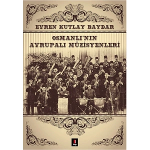 Osmanlının Avrupalı Müzisyenleri