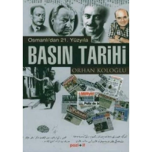 OSMANLIDAN 21.YÜZYILA BASIN TARİHİ