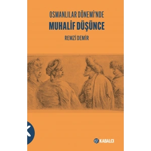 Osmanlılar Dönemi’nde  Muhalif Düşünce