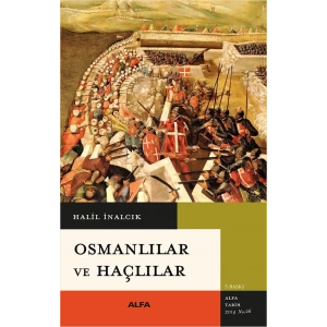 Osmanlılar ve Haçlılar