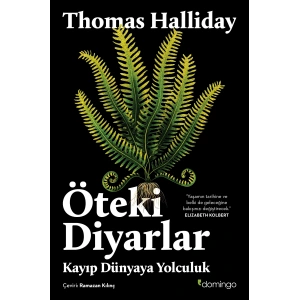 Öteki Diyarlar - Kayıp Dünyaya Yolculuk