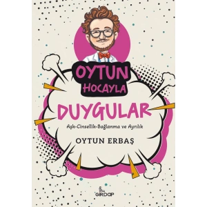 Oytun Hocayla Duygular