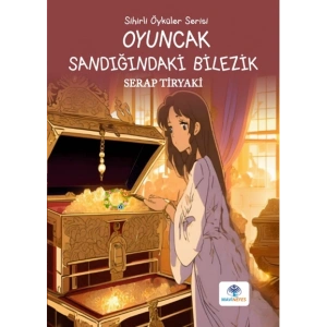 Oyuncak Sandığındaki Bilezik