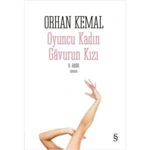 Oyuncu Kadın - Gâvurun Kızı
