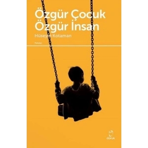 Özgür Çocuk Özgür İnsan