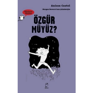Özgür müyüz? - Düşünen Baykuş