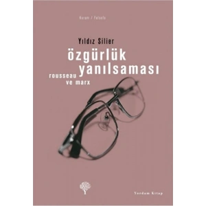 Özgürlük Yanılsaması