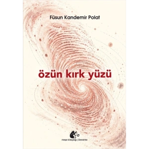 Özün Kırk Yüzü