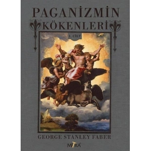 Paganizmin Kökenleri 1.Cilt