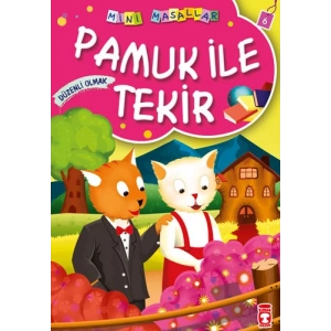Pamuk ile Tekir -  Düzenli Olmak