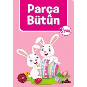 Parça Bütün (2 Yaş)