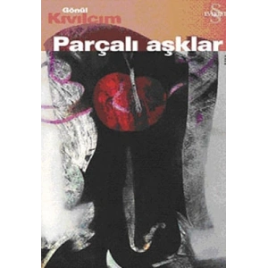 Parçalı Aşklar