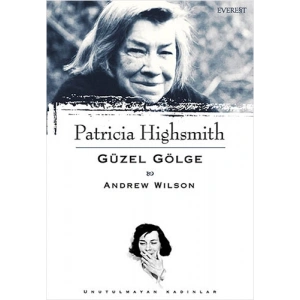 Patricia Highsmith : Güzel Gölge