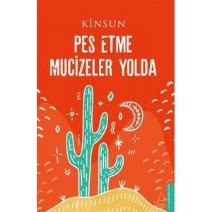 Pes Etme Mucizeler Yolda
