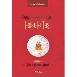 Peygamberlerin Sırrı - Felsefe Taşı