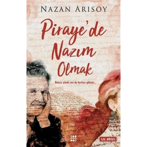 Pirayede Nazım Olmak