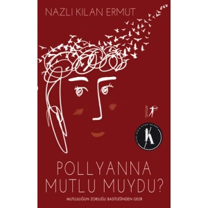 Pollyanna Mutlu muydu?