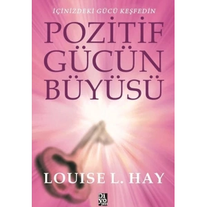 Pozitif Gücün Büyüsü