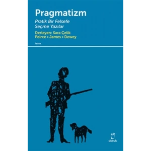 Pragmatizm Pratik Bir Felsefe
