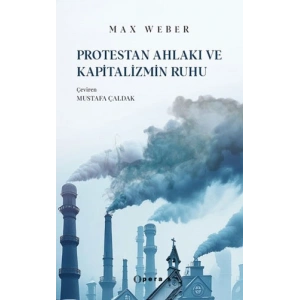Protestan Ahlakı ve Kapitalizmin Ruhu