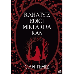 Rahatsız Edici Miktarda Kan