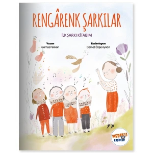 Rengarenk Şarkılar - İlk Şarkılarım