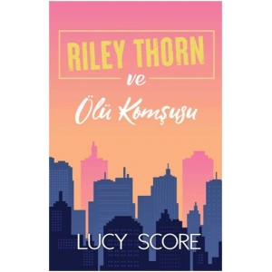 Riley Thorn ve Ölü Komşusu