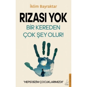 Rızası Yok - Bir Kereden Çok Şey Olur!