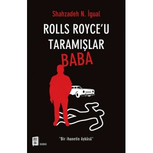 Rolls Royceu Taramışlar Baba